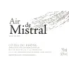 Air de Mistral Côtes du Rhône 2023