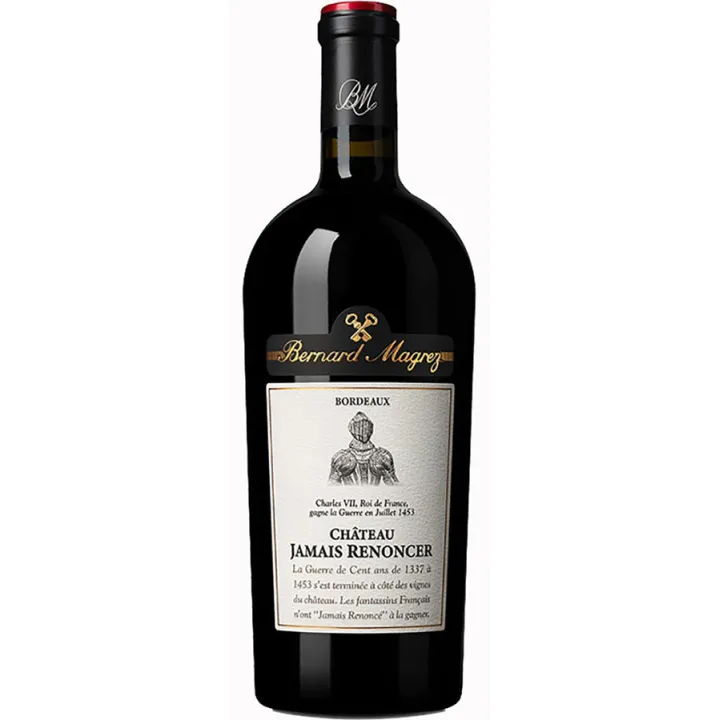 Château Jamais Renoncer Bordeaux 2021