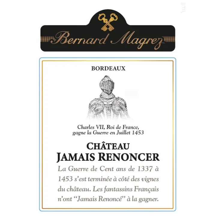 Château Jamais Renoncer Bordeaux 2021