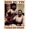 Benjamin Taillandier & Fabien Jouves - Bois du vin t'auras des copains 2020 (1L)